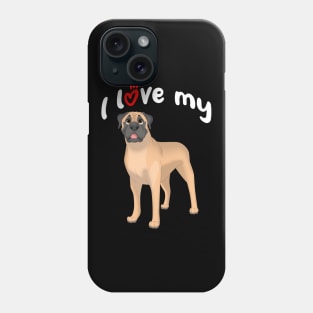 I Love My Bullmastiff Dog Phone Case