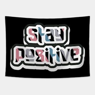 Stay Positive Motivation Tapestry