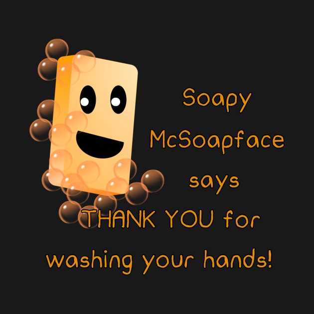 SOAPY McSOAPFACE SAYS WASH YOUR HANDS by Scarebaby