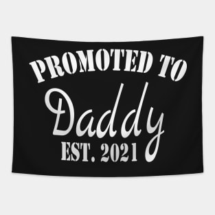 Promoted to Daddy 2021, Fathers Day for New Best Dad Ever Husband Tapestry