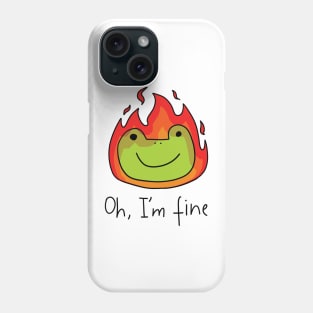 Oh Im fine - just hot weather Phone Case