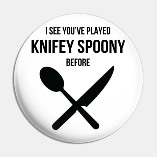 Knifey Spoony Pin