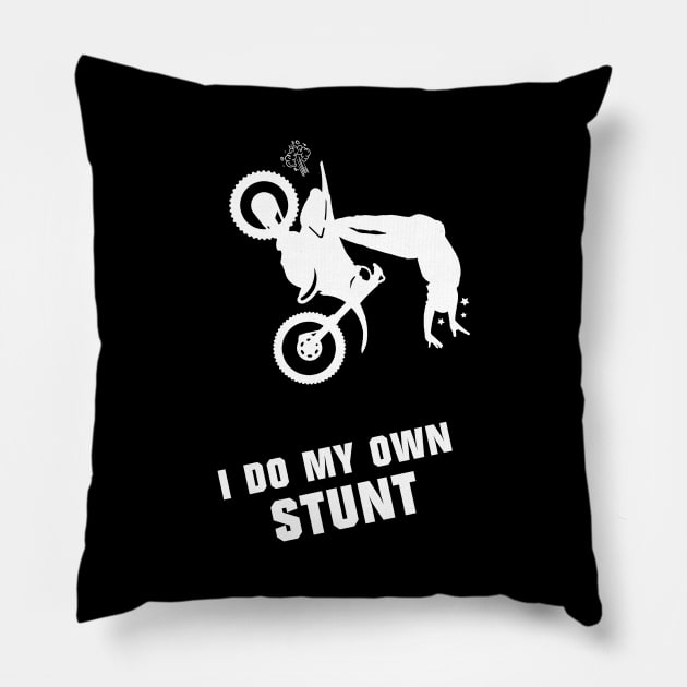 I Do My Own Stunts Motocross Funny Motocross Rider Pillow by teebest