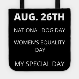 August 26th birthday, special day and the other holidays of the day. Tote