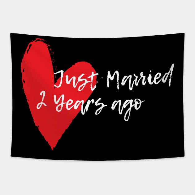 Just Married 2 Years Ago Wife Husband Anniversary Gift Tapestry by NickDezArts