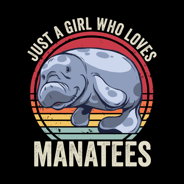 Just A Girl Who Loves Manatees Funny by Visual Vibes