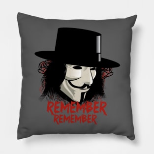 Remember Remember Pillow