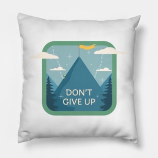 Don't give up Pillow