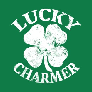 LUCKY CHARMER Funny St Patrick's Day T-Shirt