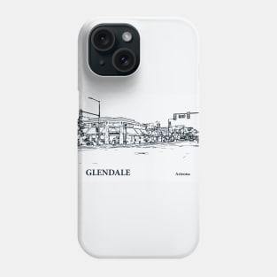 Glendale - Arizona Phone Case