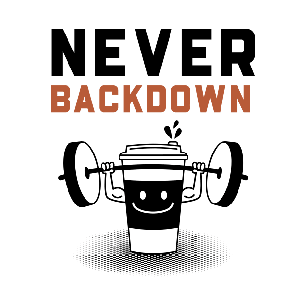 Never Backdown by Jitesh Kundra