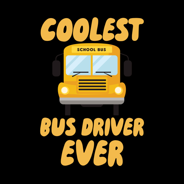 Coolest Bus Driver Ever by maxcode