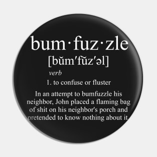 Bumfuzzle Definition Pin