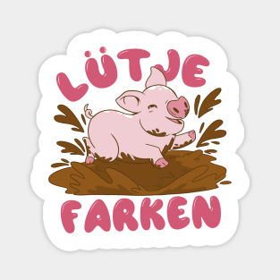 Lütje Farken Low German Piglet Pig Magnet