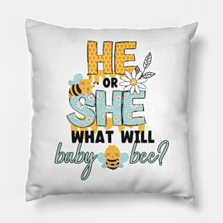 HE OR SHE WHAT WILL BABY BEE-Buzzing with Love: Newborn Bee Pun Gift Pillow