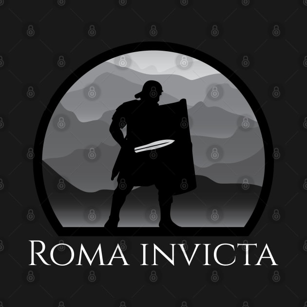 Ancient Rome Legionary - Roma Invicta - Roman History SPQR by Styr Designs