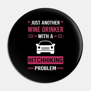 Wine Drinker Hitchhiking Hitchhiker Pin