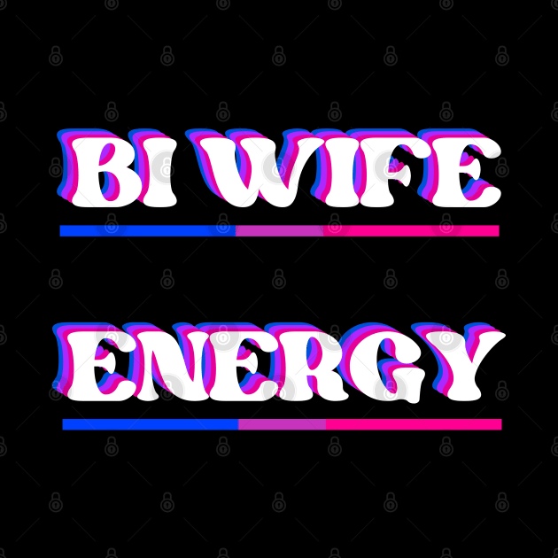 Bi Wife Energy (light) by Caring is Cool