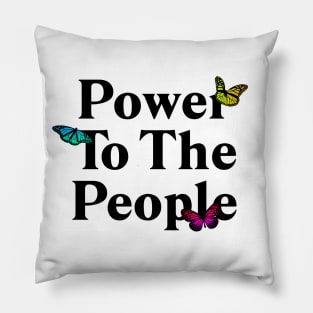 Power To The People - Protest Pillow