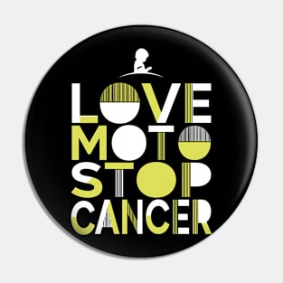 Love Moto Stop Cancer Pin