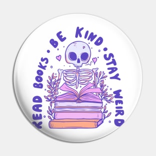 Read books, be kind, stay real Pin