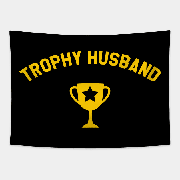 Trophy Husband Tapestry by JamexAlisa