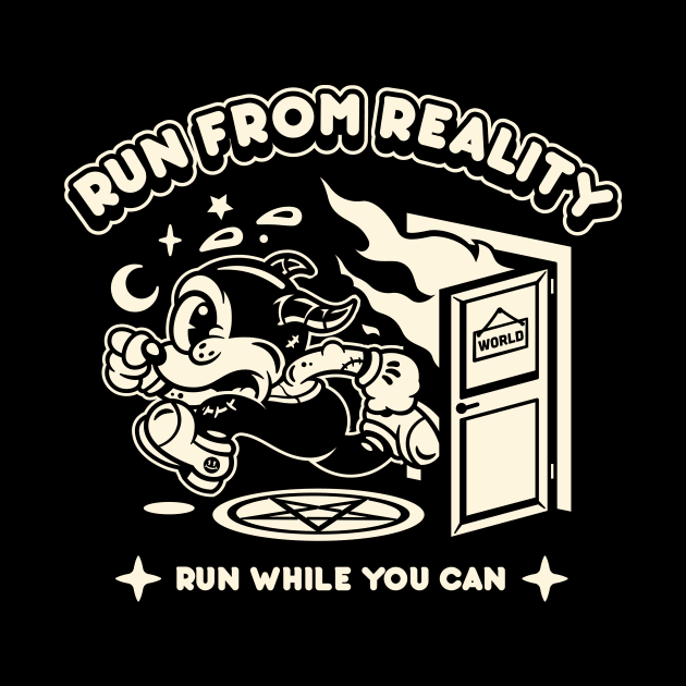 Run From Reality by laserblazt