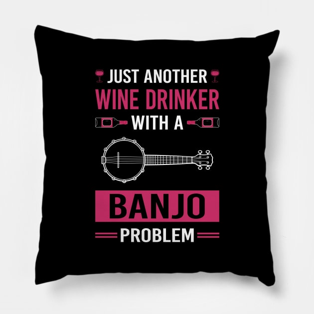 Wine Drinker Banjo Banjoist Pillow by Good Day