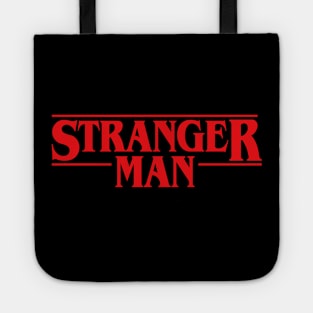 Stranger Man Tote