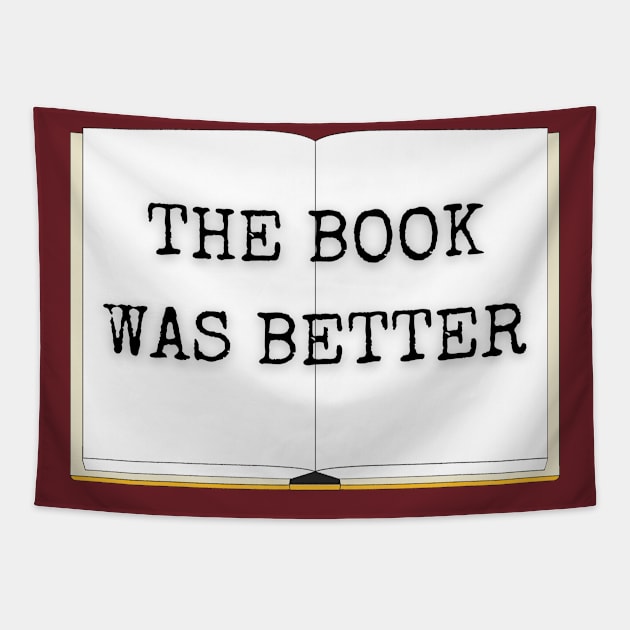 The Book Was Better Tapestry by Spatski