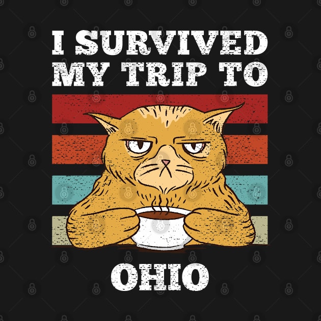 I Survived My Trip To Ohio Vintage Tired Cat Coffee by plainlyfashion