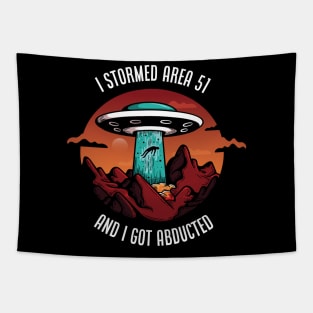 I Stormed Area 51 Tapestry