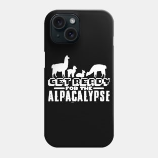 Get Ready For The Alpacalypse Phone Case