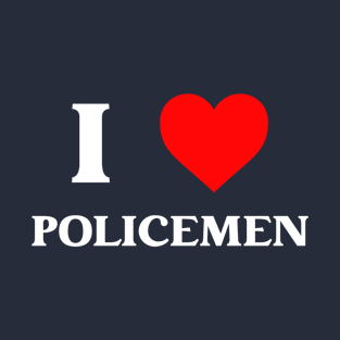 I Love Policemen T-Shirt