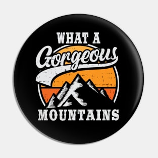 What A Gorgeous Mountain Pin