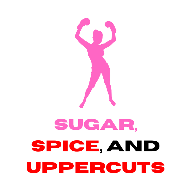 Sugar, spice and uppercuts by CoffeeBeforeBoxing