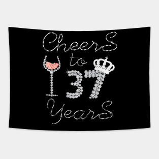 Girl Queen Drink Wine Cheers To 37 Years Old Happy Birthday Tapestry