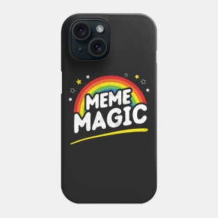 Meme Magic Phone Case