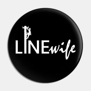 Linewife - Wife of A Lineman Pin