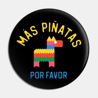 Mas Pinatas Por Favor - More Pinatas Please Pin