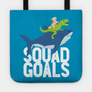 Extreme Squad Goals Tote