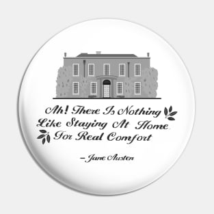 Jane Austen Home Quote Design Pin