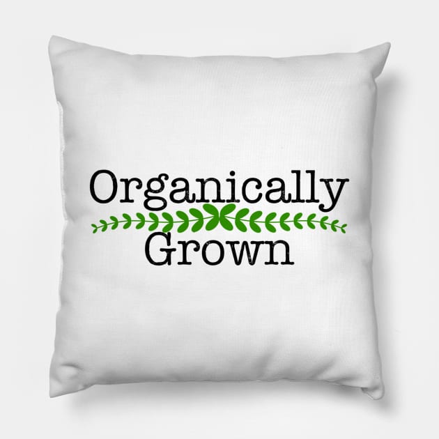 Organically Grown Pillow by LowcountryLove