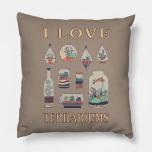 I Love Terrariums Pillow