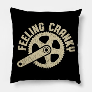 Funny Cycling Quote Feeling Cranky Bicycle gear Pillow