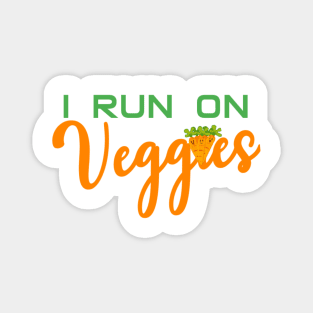 I run on veggies Magnet