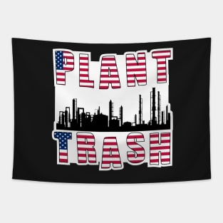 Plant Trash (Merica) Hardhat Sticker Tapestry