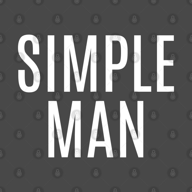 Simple man T shirt by Mbahdor