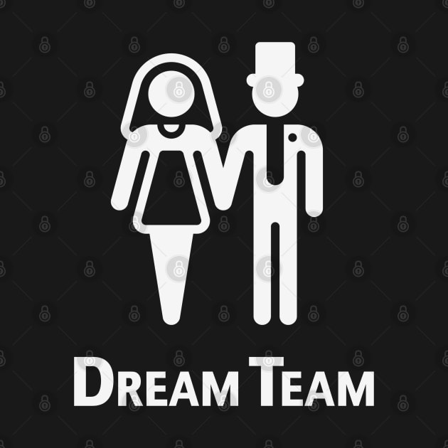 Dream Team (Bridal Pair / Wedding / Marriage / White) by MrFaulbaum