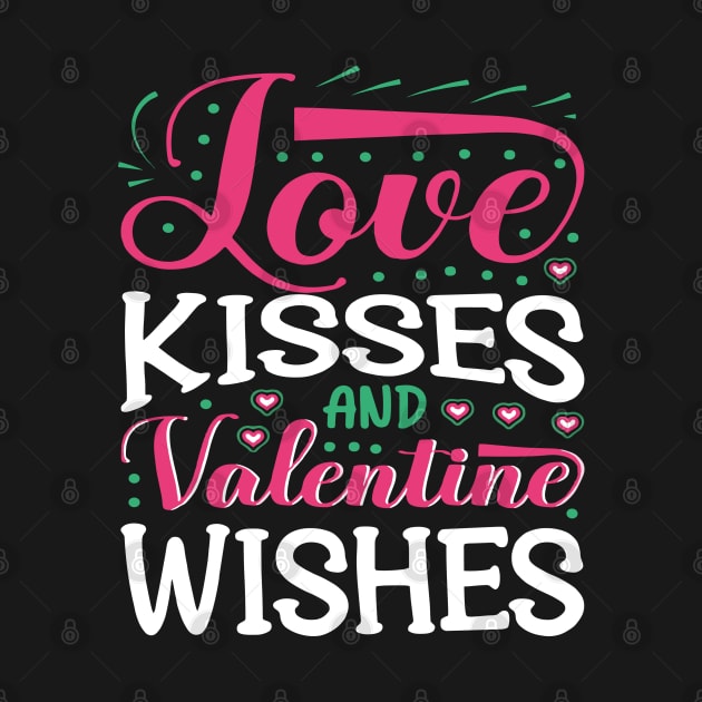 LOVE KISSES AND VALENTINE WISHES by rhazi mode plagget